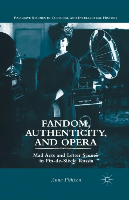 Fandom, Authenticity, and Opera - Fishzon, A.