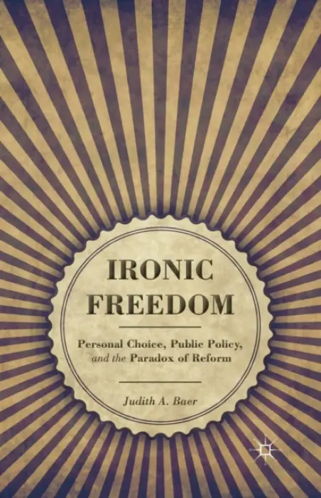 Ironic Freedom - Baer, J.