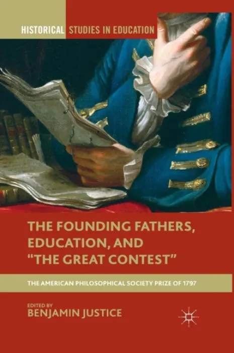 Founding Fathers, Education, and "The Great Contest"