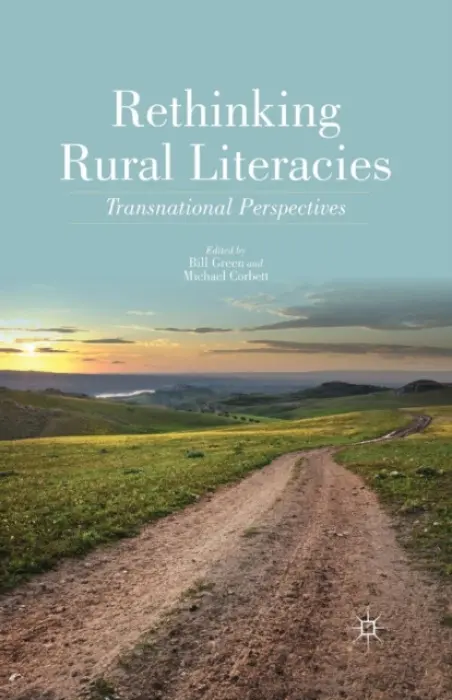 Rethinking Rural Literacies - Corbett, Michael