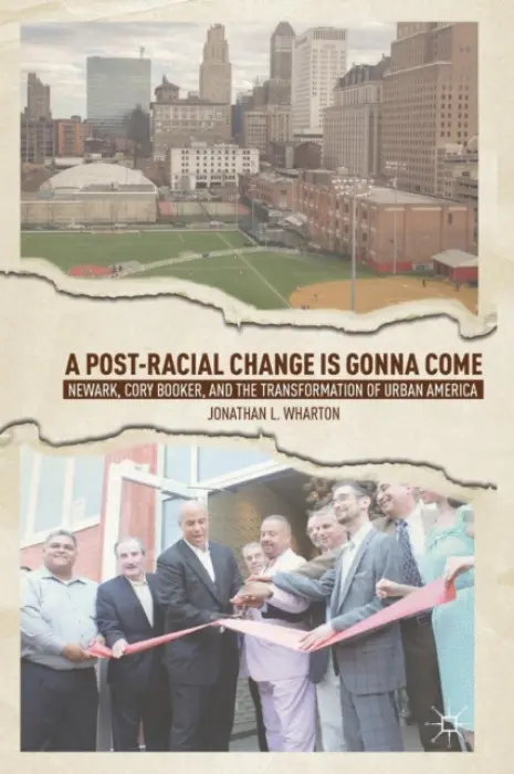 Post-Racial Change Is Gonna Come - Wharton, J.