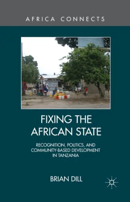 Fixing the African State - Dill, B.