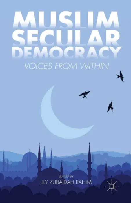 Muslim Secular Democracy - Rahim, Lily Zubaidah