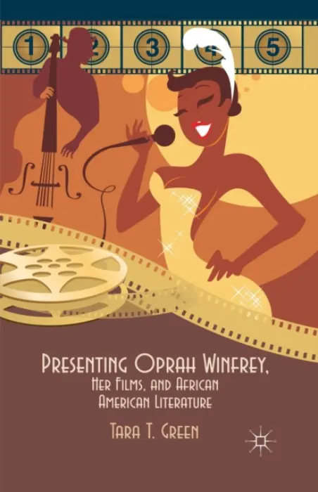Presenting Oprah Winfrey, Her Films, and African American Literature