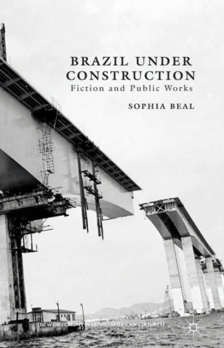 Brazil under Construction - Beal, S.