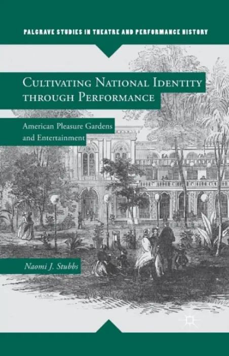 Cultivating National Identity through Performance - Stubbs, N.