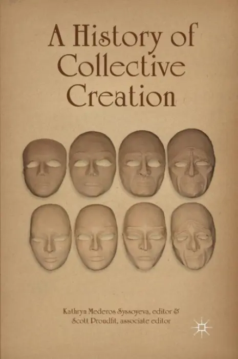 History of Collective Creation - Syssoyeva, Kathryn Mederos
