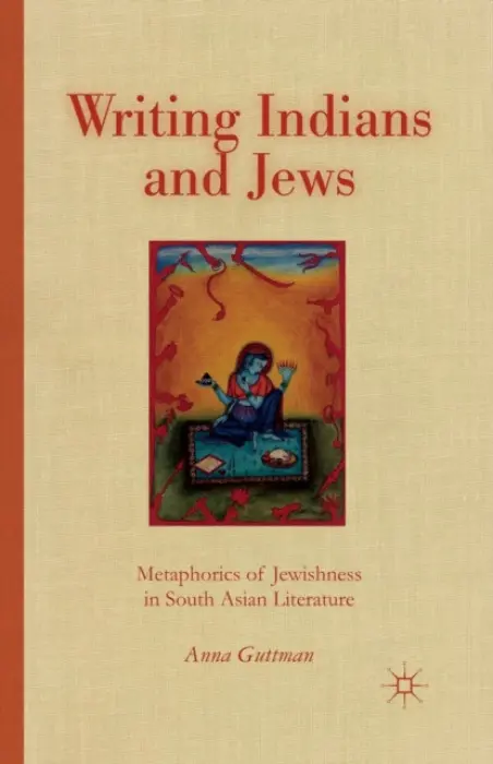 Writing Indians and Jews - Guttman, A.