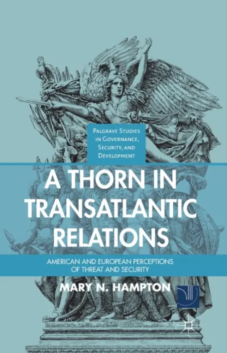 Thorn in Transatlantic Relations - Hampton, M.