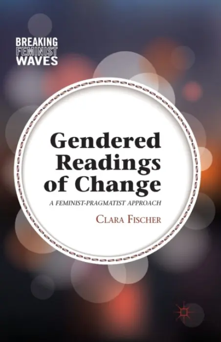 Gendered Readings of Change - Fischer, C.