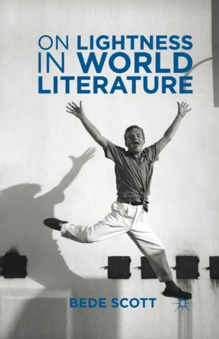 On Lightness in World Literature - Scott, B.