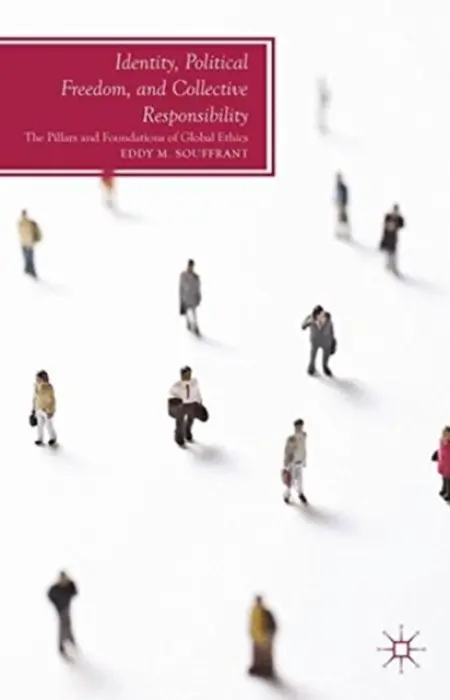 Identity, Political Freedom, and Collective Responsibility - Souffrant, E.