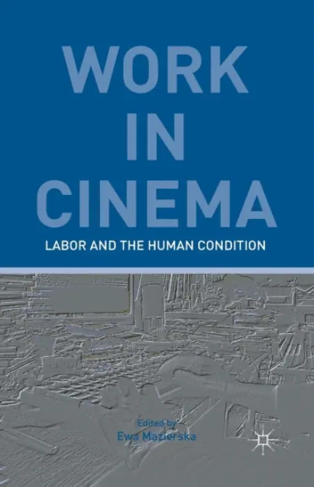 Work in Cinema - Kerr, E.