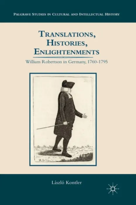 Translations, Histories, Enlightenments - Kontler, L.
