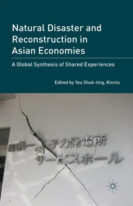 Natural Disaster and Reconstruction in Asian Economies