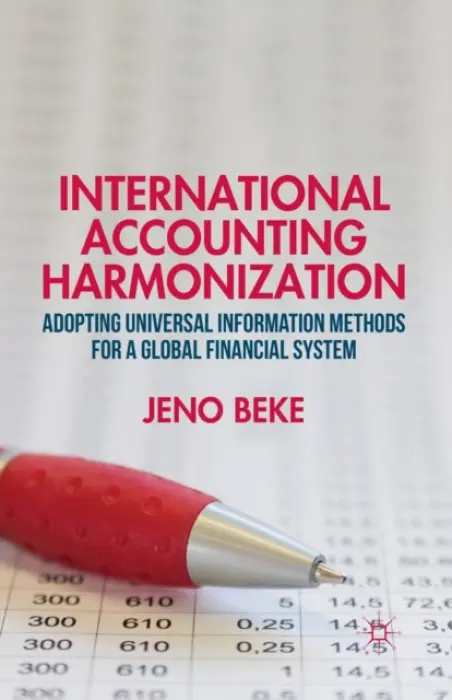 International Accounting Harmonization - Beke, J.