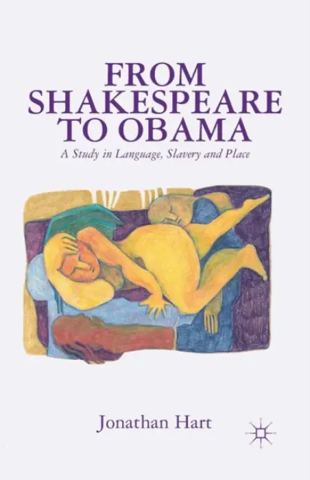 From Shakespeare to Obama - Hart, J.