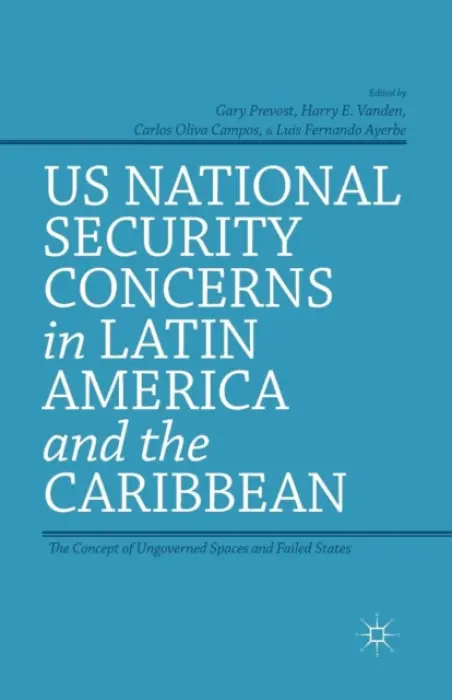 US National Security Concerns in Latin America and the Caribbean