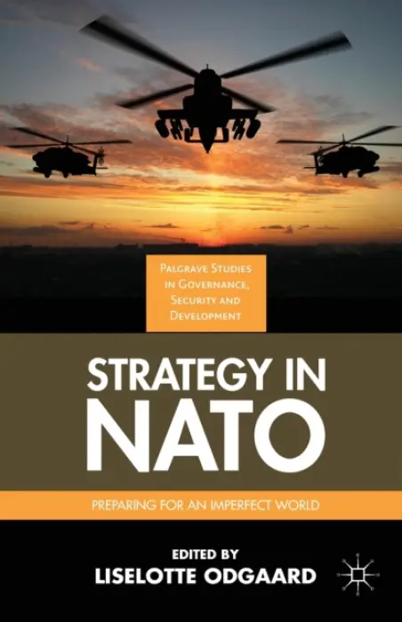 Strategy in NATO - Odgaard, Liselotte