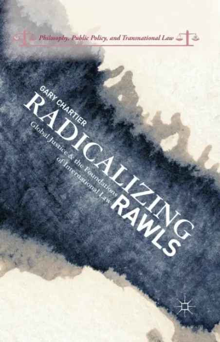 Radicalizing Rawls - Chartier, G.