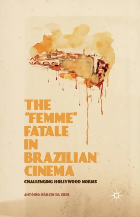"Femme" Fatale in Brazilian Cinema