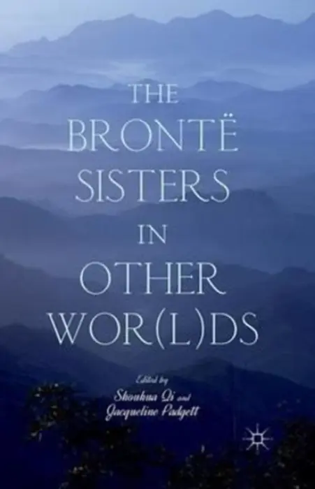 Bronte Sisters in Other Wor(l)ds