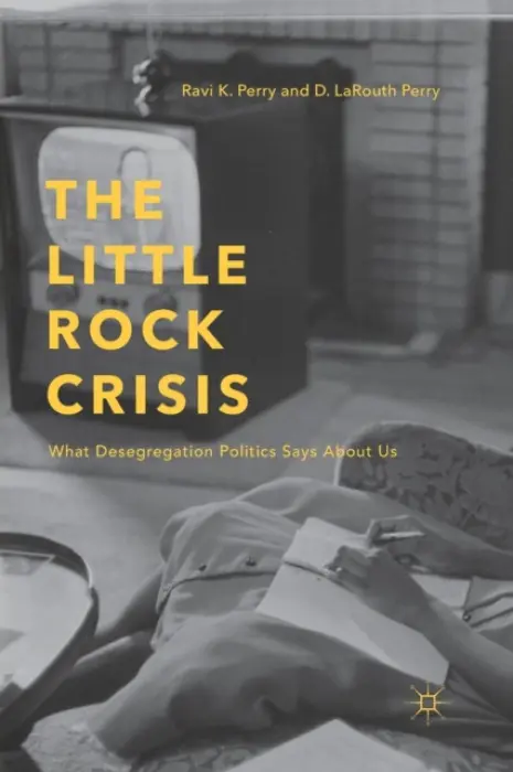 Little Rock Crisis - Perry, R.