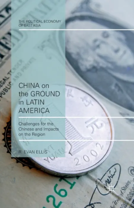 China on the Ground in Latin America - Ellis, E.