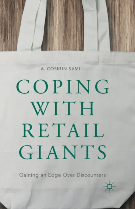 Coping with Retail Giants - Samli, A. Coskun