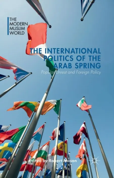 International Politics of the Arab Spring