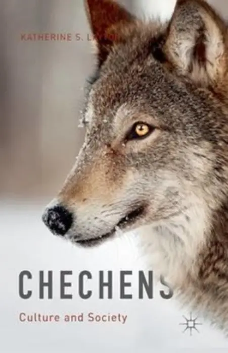 Chechens - Layton, Katherine S.