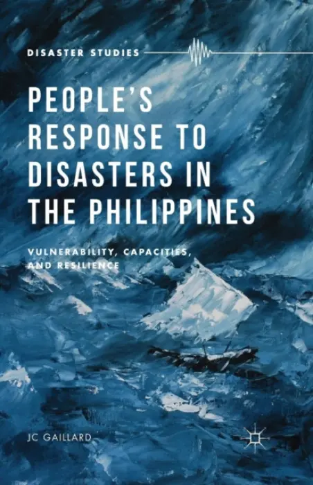 People's Response to Disasters in the Philippines - Gaillard, J.