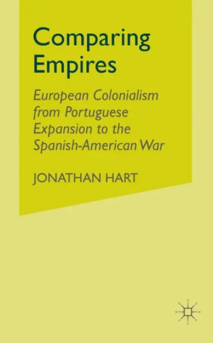 Comparing Empires - Hart, J.