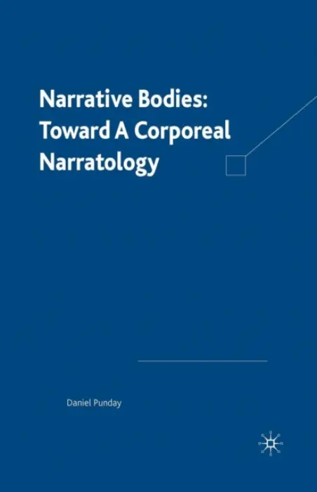 Narrative Bodies - Punday, D.