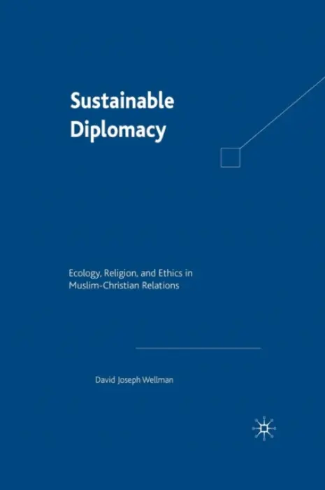Sustainable Diplomacy - Wellman, D.