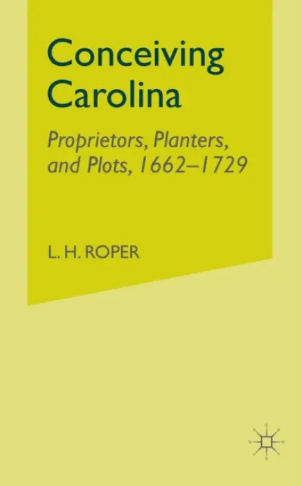 Conceiving Carolina - Roper, L.