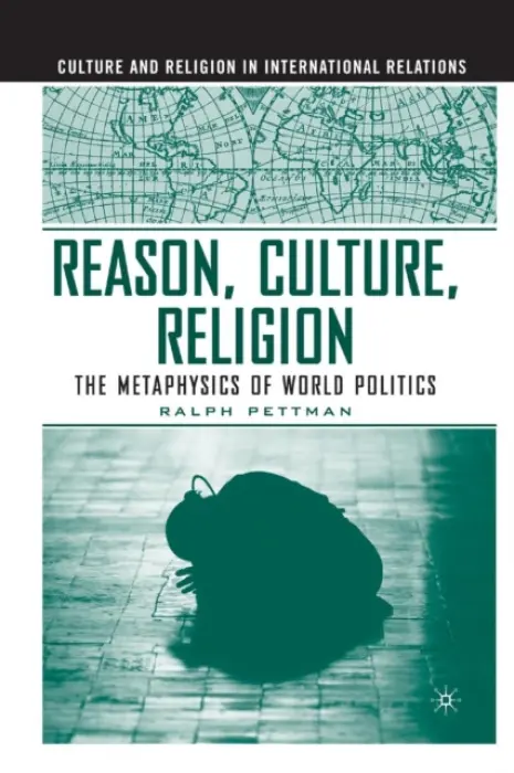Reason, Culture, Religion - Pettman, R.
