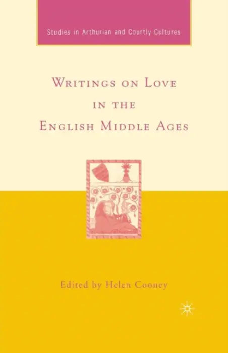 Writings on Love in the English Middle Ages
