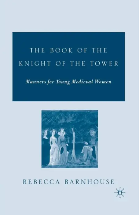 Book of the Knight of the Tower - Barnhouse, R.