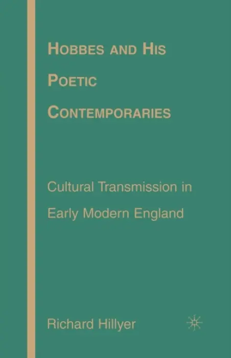 Hobbes and His Poetic Contemporaries - Hillyer, R.