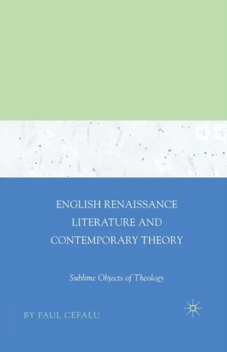 English Renaissance Literature and Contemporary Theory - Cefalu, Paul