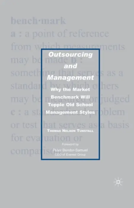 Outsourcing and Management - Tunstall, T.