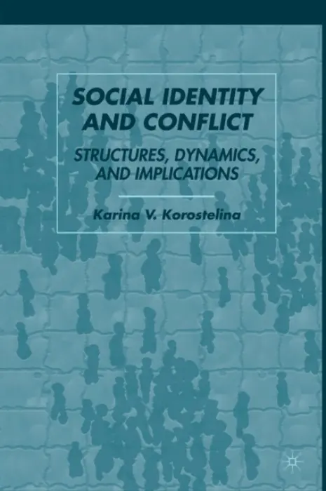 Social Identity and Conflict - Korostelina, K.