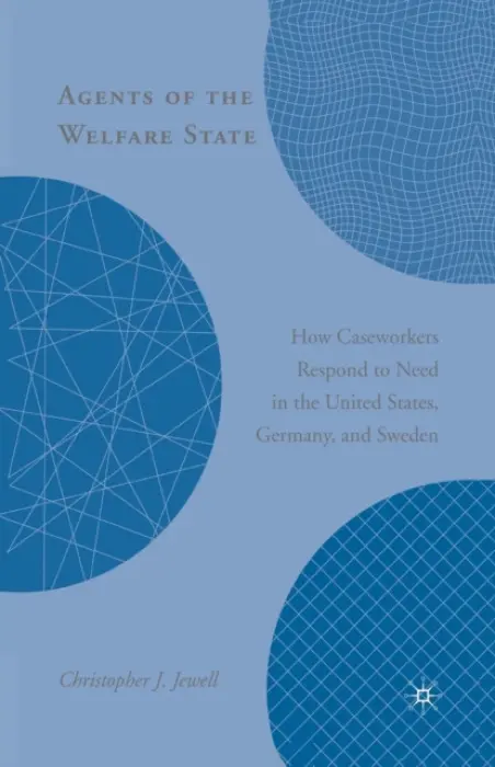 Agents of the Welfare State - Jewell, C.