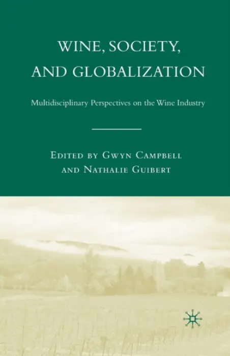 Wine, Society, and Globalization