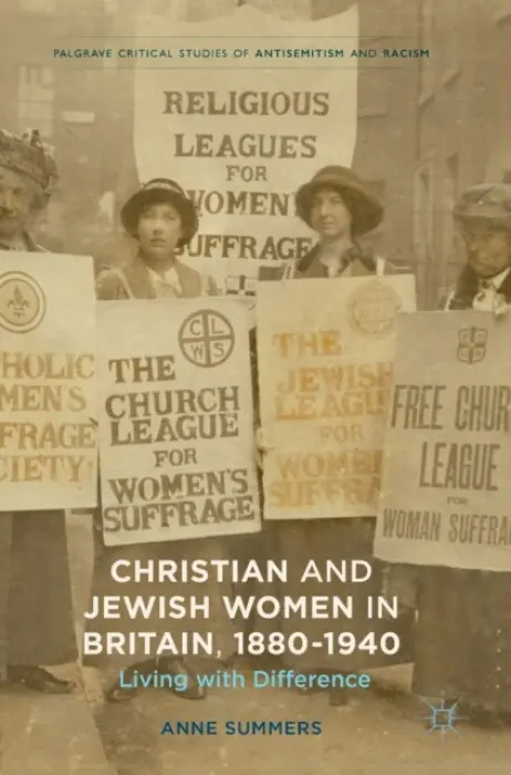 Christian and Jewish Women in Britain, 1880-1940 - Summers, Anne