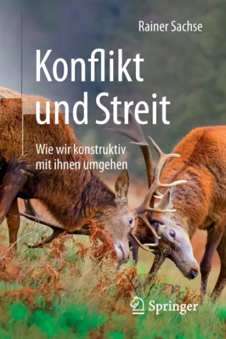 Konflikt und Streit - Sachse, Rainer