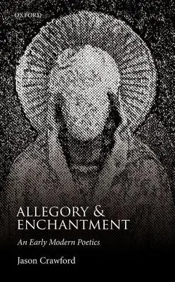 Allegory and Enchantment - Crawford, Jason (Union University, Tennessee)