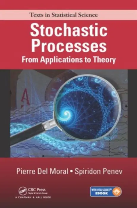 Stochastic Processes - Del Moral, Pierre (School of Mathematics and Statistics University of New South Wales a  Sydney Australia  a  INRIA Bordeaux-Sud Ouest Research Center, France) a Penev, Spiridon (University of New South Wales, Sydney, Australia)