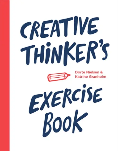 Creative Thinkers Exercise book - Dorte Nielsen